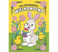 Kolorowanka Wielkanocna: Przygoda Pełna Zajączków i Pisankowych Zabaw