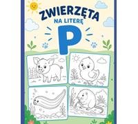 Kolorowanka, zwierzęta na literę P, dla dzieci, do nauki i zabawy