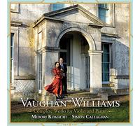 Komachi,Midori & Simon Callaghan - Vaughan Williams: Complete Works for Violin and Piano