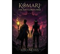Komari: The Rift-Lord's War