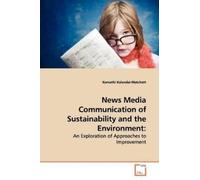 Komathi Kolanda News Media Communication of Sustainability and the (Tapa blanda)