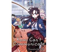 Komi Can't Communicate, Vol. 25: Volume 25 – Viz Media – GN