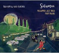 Komi Tujia - Satumaa (Midnight Jazz Tango From Finland)