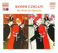 Komm czigan d.welt d. operette – NAXOS