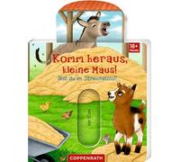 Komm heraus, kleine Maus!: Bist du im Streichelzoo?