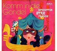 Komm in die Gondel Operetten Star Parade