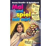 Komm, mal und spiele mit mir!: Doppelter Malspaß & Spiele-Action: Das 2-in-1 Mitmach-Malbuch!