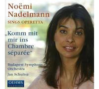 Komm Mit Mir Ins Chambre Separ by Noemi Nadelmann Sings Operetta (2004-01-01)