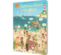 Komm, wir fahren ans Meer (Constanze von Kitzings Wimmelgeschichten 4)
