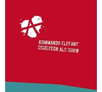 Kommando Elefant - Scheitern Als Show/Lp&cd [Vinilo]