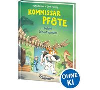 Kommissar Pfote (Band 9) - Tatort Dino-Museum: Begleite den beliebten Hunde-Held bei seiner Spurensuche - Lustiger Kinderkrimi zum Vorlesen und ersten Selberlesen ab 6 Jahren