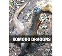 KOMODO DRAGONS: A Coffee Table Photo Book for Animal Lovers