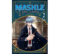Komoto, Hajime - Mashle: Magic and Muscles, Vol. 2: Volume 2 (MASHLE MAGIC & MUSCLES GN)