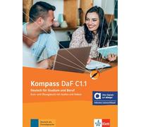 Kompass daf C1.1, libro del alumno y de ejercicios edicion hibrida allango: Deutsch für Studium und Beruf. Kurs- und Übungsbuch mit Audios und Videos inklusive Lizenzschlüssel allango (24 Monate)