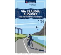 KOMPASS Fahrrad-Tourenkarte Via Claudia Augusta - von Donauwörth bis Verona 1:50.000: Leporello-Karte, reiß- und wetterfest, GPX-Datei zum Download: 7061