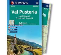 KOMPASS guida escursionistica Val Pusteria: e valli laterali, Eccezionali Dolomiti: 5726