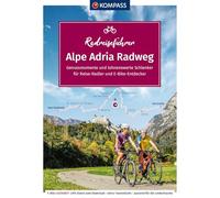 KOMPASS Radreiseführer Alpe Adria Radweg: Von Salzburg bis nach Grado an die Adria mit Extra-Tourenkarte, Reiseführer und exakter Streckenbeschreibung: 6926