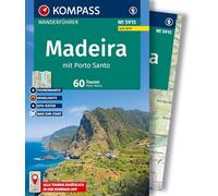 KOMPASS Wanderführer Madeira mit Porto Santo, 60 Touren mit Extra-Tourenkarte: GPS-Daten zum Download: 5915