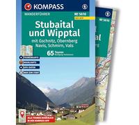 KOMPASS Wanderführer Stubaital und Wipptal mit Gschnitz, Obernberg, Navis, Schmirn, Vals, 65 Touren mit Extra-Tourenkarte: mit Touren und GPS-Daten in der KOMPASS-App: 5610