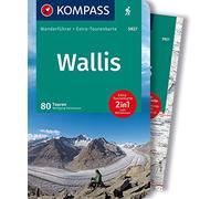 KOMPASS Wanderführer Wallis, 80 Touren mit Extra-Tourenkarte: GPS-Daten zum Download: 5927