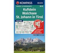 KOMPASS Wanderkarte 09 Kufstein, Walchsee, St. Johann in Tirol 1:25.000: Wander- und Fahrradkarte in einem - inklusive Offline-Verwendung in der KOMPASS-App. Wander-& Radwege. Skitouren.