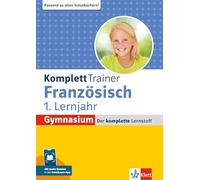 KomplettTrainer Gymnasium Französisch 1. Lernjahr: Der komplette Lernstoff mit Audio-Dateien in der Scan2Learn-App