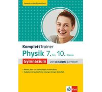 KomplettTrainer Gymnasium Physik 7.-10. Klasse – Der komplette Lernstoff – Klett Verlag