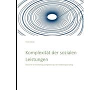 Komplexität der sozialen Leistungen: Chancen für die Vereinfachung und Digitalisierung in der Sozialleistungsverwaltung