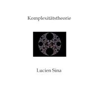 Komplexitätstheorie: Was ist Komplexitätstheorie - und warum ist sie so zentral für die Informatik?: 3
