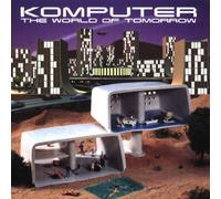 Komputer - The World of Tomorrow [Import]