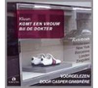 komt een vrouw bij de dokter (audiolibro)