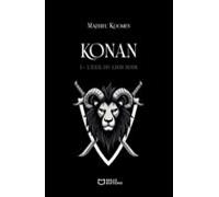 Konan - Tome I : Lexil Du Lion Noir (ebook)