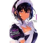 Konbu, Wakame - The Maid I Hired Recently Is Mysterious, Vol. 1 (MAID I HIRED RECENTLY IS MYSTERIOUS GN)