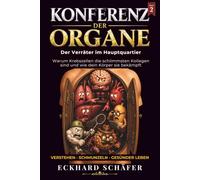 Konferenz der Organe: Band 2: Der Verräter im Hauptquartier
