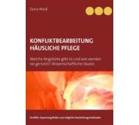 Konfliktbearbeitung Häusliche Pflege (ebook)