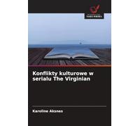Konflikty kulturowe w serialu The Virginian