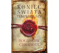 Koniec świata Templariuszy