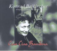 Konrad Beikircher - Ciao, Ciao Bambina