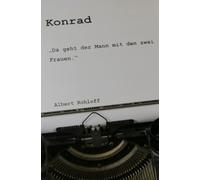 Konrad: „Da geht der Mann mit den zwei Frauen.“