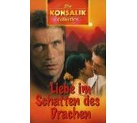 Konsalik-Collection: Liebe im Schatten des Drachen [Alemania] [VHS]