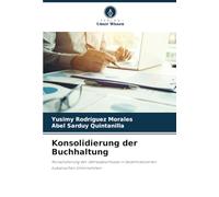 Konsolidierung der Buchhaltung: Konsolidierung der Jahresabschlüsse in dezentralisierten kubanischen Unternehmen
