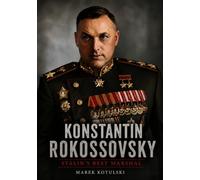 Konstantin Rokossovsky (Faces of World War II)