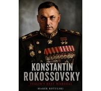 Konstantin Rokossovsky (Faces of World War II)