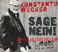 Konstantin Wecker - Sage Nein