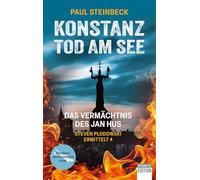 Konstanz - Tod am See: Das Vermächtnis des Jan Hus: 4