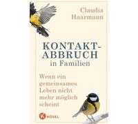 Kontaktabbruch in Familien: Wenn ein gemeinsames Leben nicht mehr möglich scheint