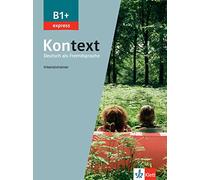 KONTEXT B1+ EXPRESS INTENSIVTRAINER: 0 (KLETT)