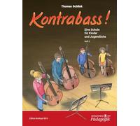Kontrabass! heft 2 contrebasse: Eine Schule für Kinder und Jugendliche - Heft 2
