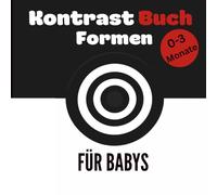 Kontrastbuch Baby Schwarz Weiß ab 0 Monaten: Erstes Babybuch mit starken Kontrasten für Neugeborene & Babys
