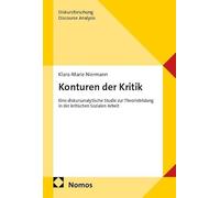 Konturen der Kritik: Eine diskursanalytische Studie zur Theoriebildung in der kritischen Sozialen Arbeit: 7